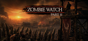 Zombie Watch Part II banner