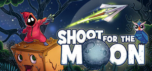 Shoot for the Moon! banner