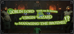 Goblin Lord wants me to become a Virgin Wizard by Managing The Brothel!? banner