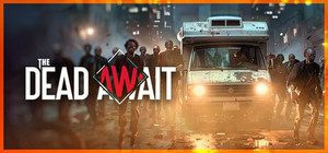 The Dead Await banner