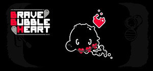 Brave Bubble Heart banner