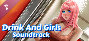 Drink And Girls Soundtrack banner