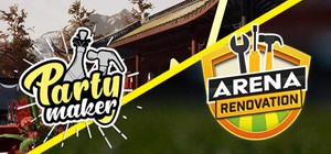 Party Maker and Arena Renovation banner
