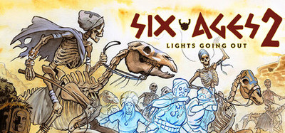 Six Ages 2: Lights Going Out