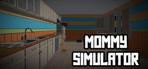 Mommy Simulator banner