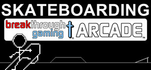 Skateboarding - Breakthrough Gaming Arcade banner