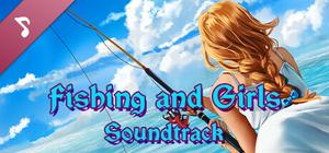 Fishing and Girls Soundtrack banner
