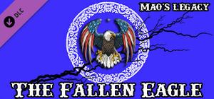 Mao's Legacy: The Fallen Eagle banner