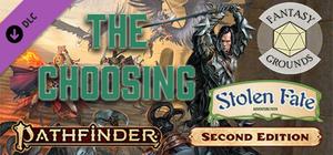Fantasy Grounds - Pathfinder 2 RPG - Stolen Fate AP 1: The Choosing banner