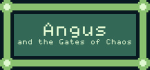 Angus and the Gates of Chaos banner