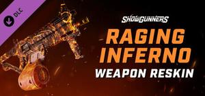 Showgunners - Weapon Reskin: Raging Inferno banner