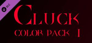 Cluck - Color Pack 1 banner