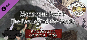 Fantasy Grounds - Shadow of the Demon Lord Monstrous Pack 3 - The Faerie and the Genie banner