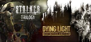 Dying Light Definitive Edition + S.T.A.L.K.E.R. Trilogy banner
