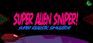 Super Alien Sniper! - Super Realistic Simulator! banner