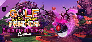 Golf With Your Friends - Corrupted Forest Course banner