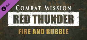 Combat Mission: Red Thunder - Fire and Rubble banner