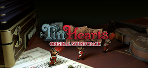 Tin Hearts Soundtrack banner