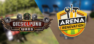 Dieselpunk Wars and Arena Renovation banner