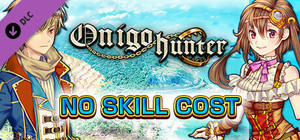 No Skill Cost - Onigo Hunter banner