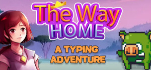 The Way Home - A Typing Adventure banner