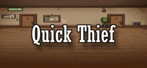 Quick Thief banner