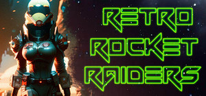Retro Rocket Raiders banner
