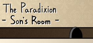 The Paradixion: Son's Room banner