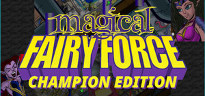 Magical Fairy Force - Champion Edition banner