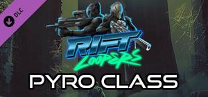 Rift Loopers: Pyro Class banner