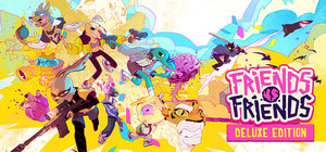 Friends vs Friends: Deluxe Edition banner