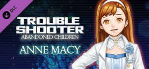 TROUBLESHOOTER: Abandoned Children - Anne's Costume Set banner