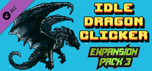 Idle Dragon Clicker - Expansion Pack 3 banner