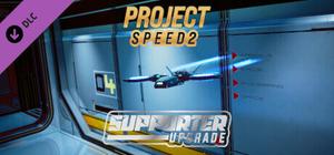 Project Speed 2 - Supporter Upgrade banner