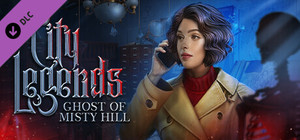 City Legends: The Ghost of Misty Hill banner