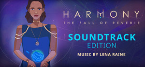 Harmony: The Fall of Reverie - Soundtrack Edition banner