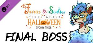 Furries & Scalies: Super Scary Halloween Spooky Times: Final Boss banner