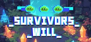 Survivors Will 幸存者意志 banner