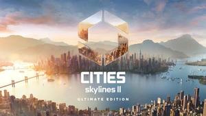 Cities: Skylines II - Ultimate Edition banner