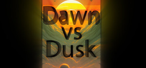 Dawn vs Dusk banner