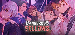 Dangerous Fellows: Otome Game banner