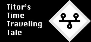 Titor's Time Traveling Tale banner