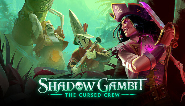 Shadow Gambit: The Cursed Crew シャドウ・ガンビット：カリブの呪い