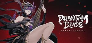 Phantom Blade: Executioners banner