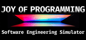 JOY OF PROGRAMMING - Software Engineering Simulator banner