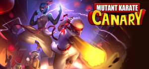 Mutant Karate Canary banner