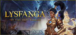 Lysfanga: The Time Shift Warrior banner