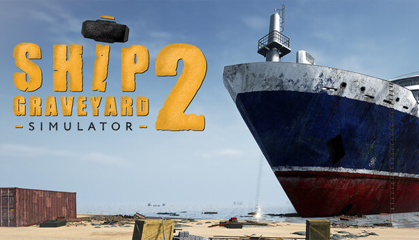 Ship Graveyard Simulator 2