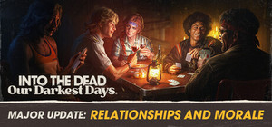 Into the Dead: Our Darkest Days banner