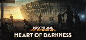 Into the Dead: Our Darkest Days banner